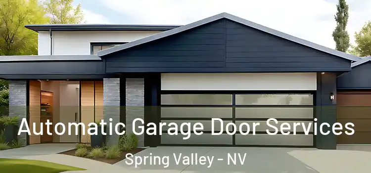  Automatic Garage Door Services Spring Valley - NV