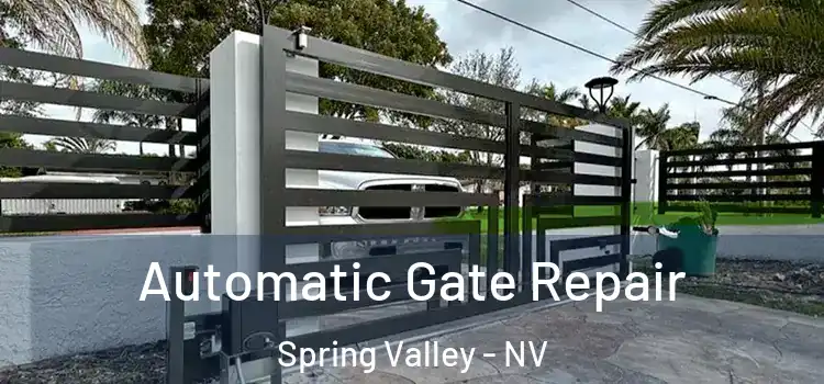  Automatic Gate Repair Spring Valley - NV