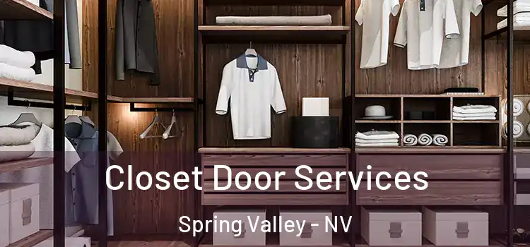  Closet Door Services Spring Valley - NV