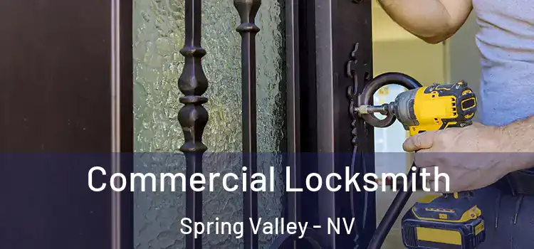  Commercial Locksmith Spring Valley - NV