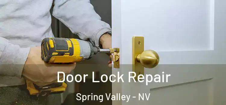  Door Lock Repair Spring Valley - NV