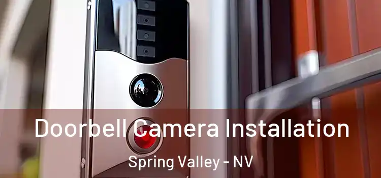  Doorbell Camera Installation Spring Valley - NV