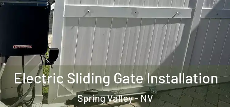  Electric Sliding Gate Installation Spring Valley - NV