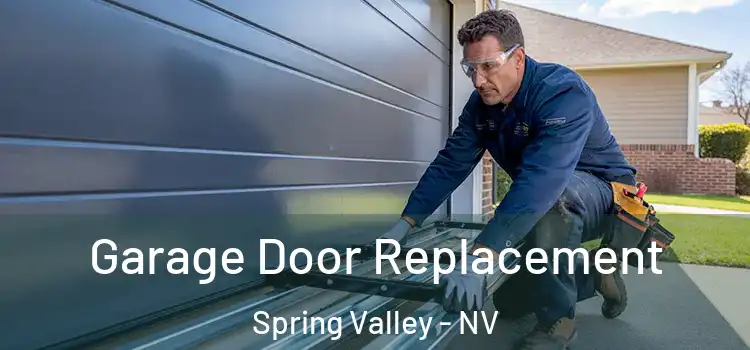  Garage Door Replacement Spring Valley - NV