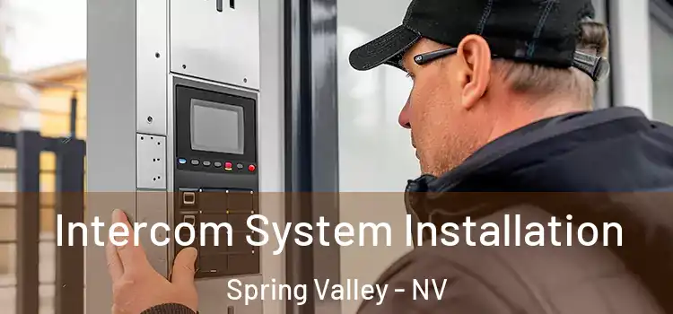 Intercom System Installation Spring Valley - NV