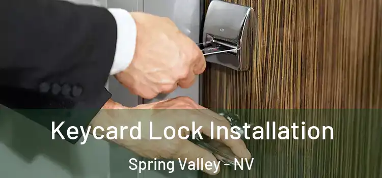  Keycard Lock Installation Spring Valley - NV