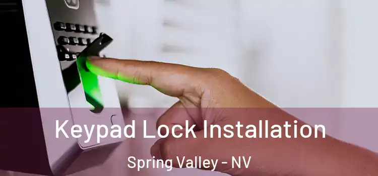  Keypad Lock Installation Spring Valley - NV