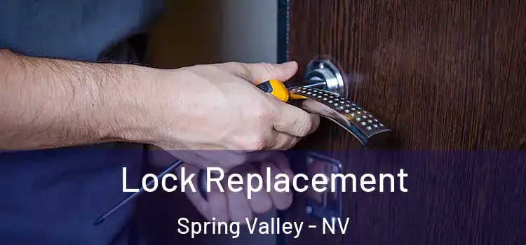  Lock Replacement Spring Valley - NV