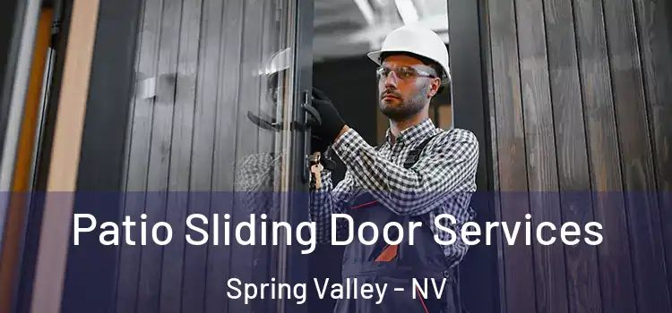  Patio Sliding Door Services Spring Valley - NV