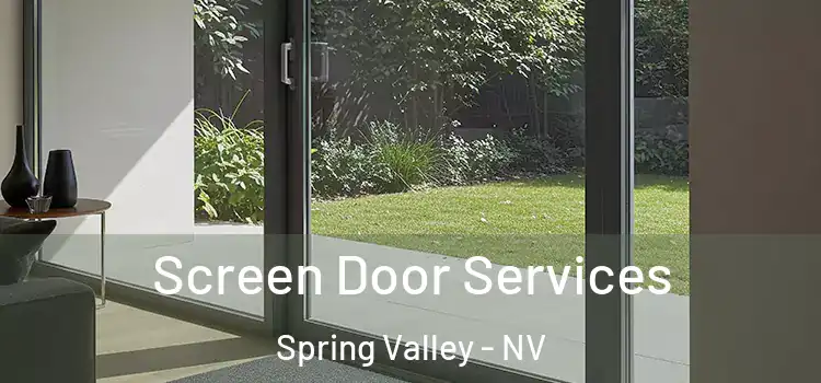  Screen Door Services Spring Valley - NV