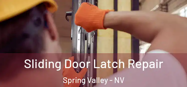 Sliding Door Latch Repair Spring Valley - NV