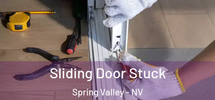  Sliding Door Stuck Spring Valley - NV